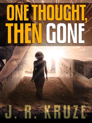 cover image of One Thought, Then Gone
